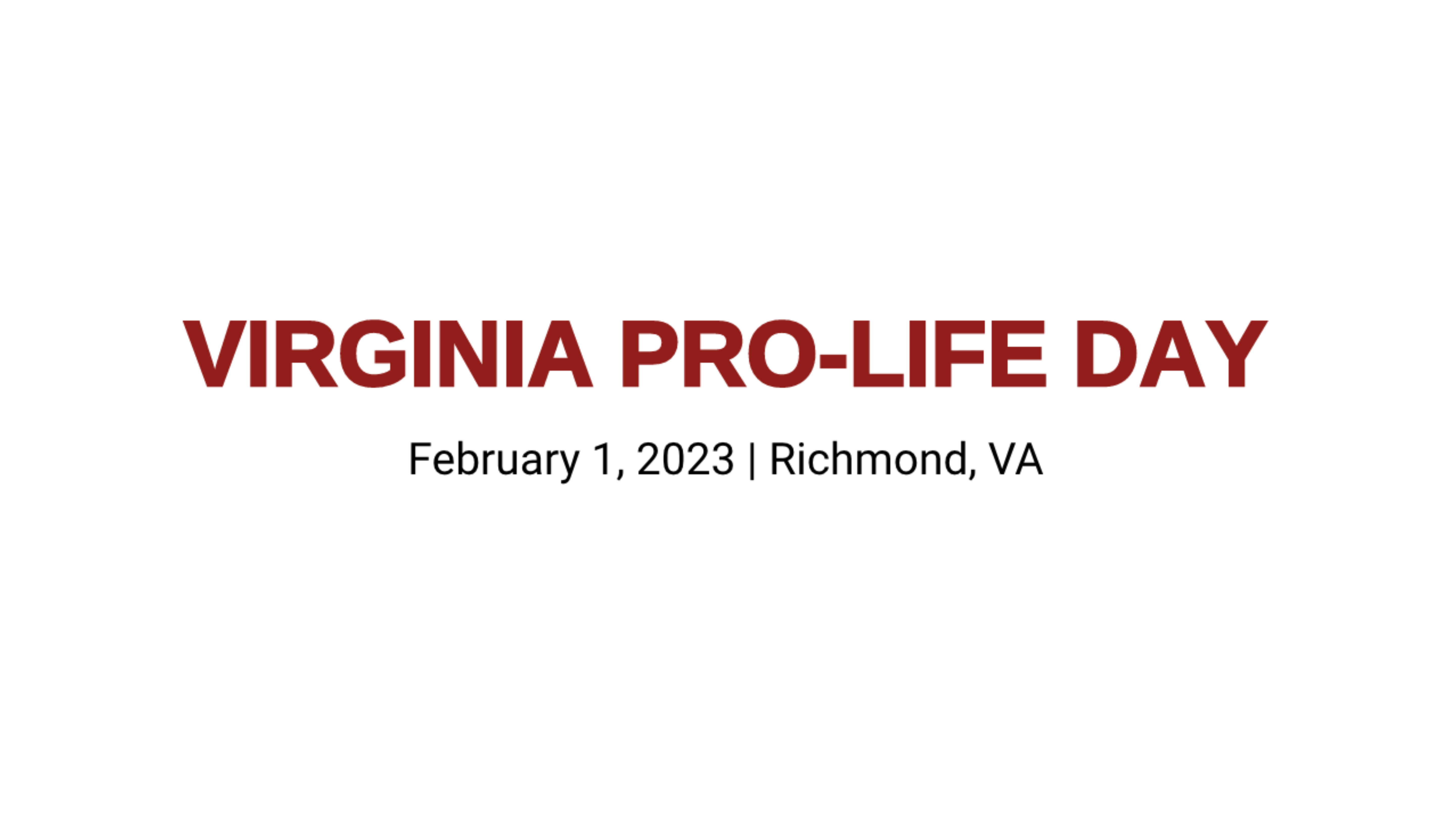 Join Us to Attend Virginia ProLife Day on February 1, 2023 in Richmond
