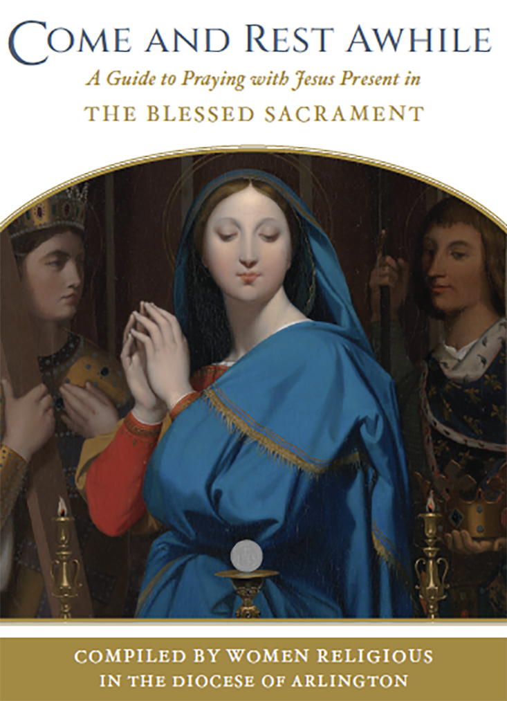 A Guide to Praying with Jesus Present in the Most Blessed Sacrament ...
